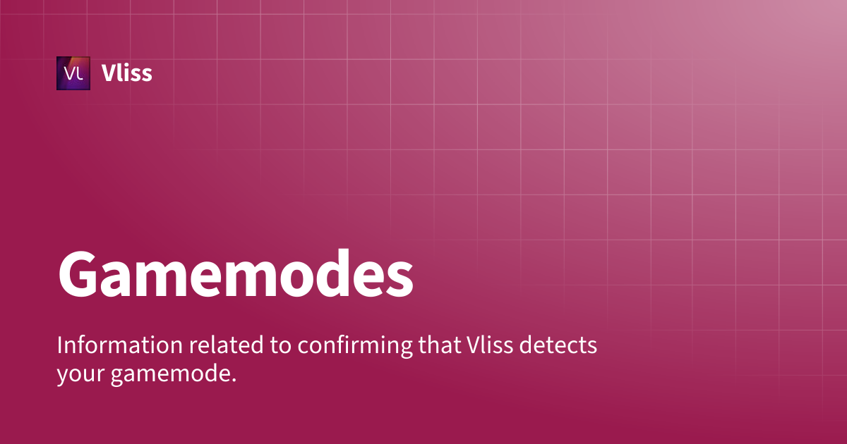 Gamemodes | Vliss